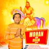 Mohan Tera Dham Aagya (feat. Sandeep Matnora)